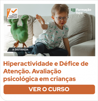 Hiperactividade e Défice de Atenção