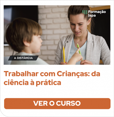 Trabalhar com Crianças- da ciência à prática